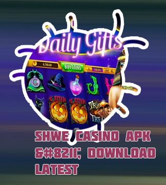 Shwe casino apk free download